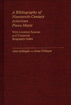 portada a bibliography of nineteenth-century american piano music: with location sources and composer biography-index (in English)