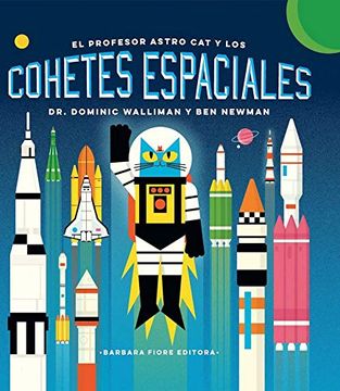 portada El Profesor Astro cat y los Cohetes Espaciales (in Spanish)