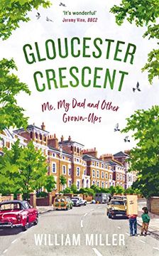 portada Gloucester Crescent: Me, my dad and Other Grown-Ups (in English)