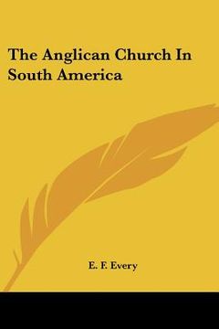 portada the anglican church in south america (en Inglés)