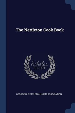 portada The Nettleton Cook Book (en Inglés)