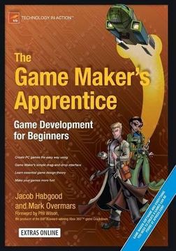 portada The Game Maker's Apprentice: Game Development for Beginners [With CDROM] (en Inglés)
