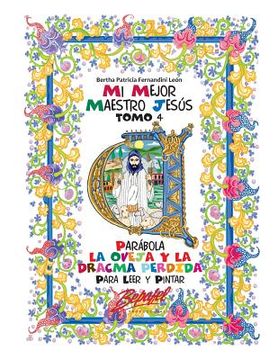 portada Mi mejor maestro Jesús-Parábola La oveja y la dracma perdida: Parábola para niños (in Spanish)