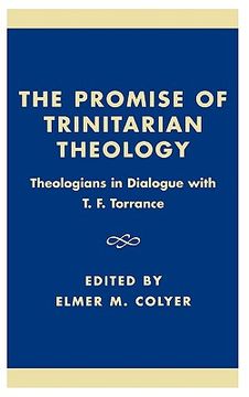 portada the promise of trinitarian theology: theologians in dialogue with t. f. torrance (in English)