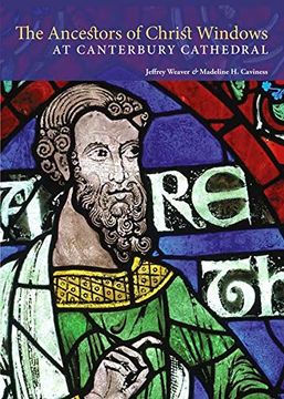 portada The Ancestors of Christ Windows at Canterbury Cathedral (en Inglés)