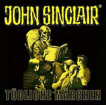 portada John Sinclair - Tödliche Märchen: Sonderedition 15. (John Sinclair Hörspiel-Sonderedition, Band 15) (in German)