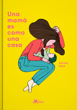 portada Una Mamá es Como una Casa (in Spanish)