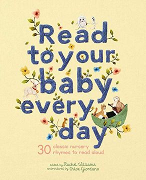 portada Read to Your Baby Every Day: 30 Classic Nursery Rhymes to Read Aloud (en Inglés)