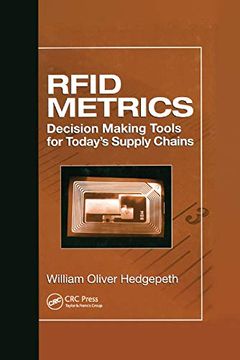 portada Rfid Metrics: Decision Making Tools for Today's Supply Chains (en Inglés)