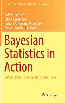 portada Bayesian Statistics in Action: Baysm 2016, Florence, Italy, June 19-21 (en Inglés)