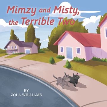 portada Mimzy and Misty the Terrible Two (en Inglés)