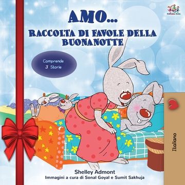 portada Amo... (Holiday Edition) Raccolta di favole della buonanotte: I Love to... bedtime collection (Italian Edition) (in Italian)