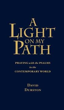portada a light on my path: praying with the psalms in the contemporary world (en Inglés)