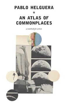 portada An Atlas of Commonplace. A notebook for artists (in English)