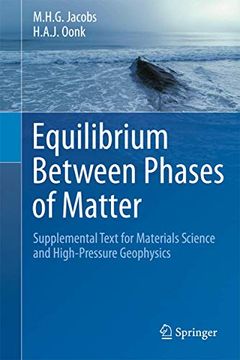 portada Equilibrium Between Phases of Matter: Supplemental Text for Materials Science and High-Pressure Geophysics (en Inglés)