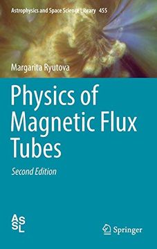 portada Physics of Magnetic Flux Tubes (Astrophysics and Space Science Library) (en Inglés)