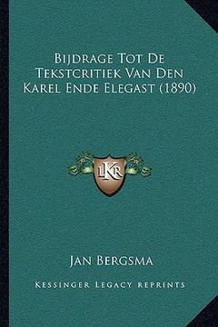 portada Bijdrage Tot De Tekstcritiek Van Den Karel Ende Elegast (1890)