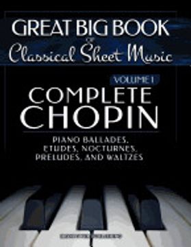portada Complete Chopin vol 1: Piano Ballades, Etudes, Nocturnes, Preludes, and Waltzes (en Inglés)