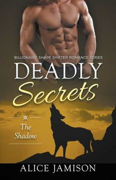 portada Deadly Secrets the Shadow (Billionaire Shape-Shifter Romance Series Book 1) (in English)
