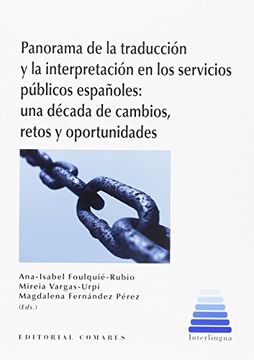 portada Panorama de la traducción y la interpretación en los servicios públicos españoles: una década de cambios, retos y oportunidades (in Spanish)