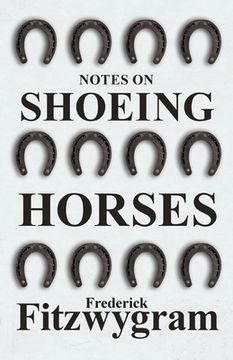 portada Notes on Shoeing Horses (en Inglés)