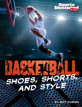 portada Basketball Shoes, Shorts, and Style (en Inglés)