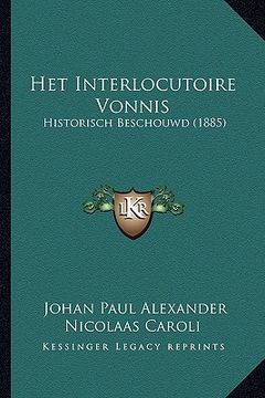 portada Het Interlocutoire Vonnis: Historisch Beschouwd (1885)
