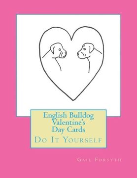 portada English Bulldog Valentine's Day Cards: Do It Yourself
