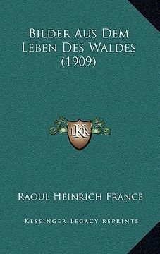 portada Bilder Aus Dem Leben Des Waldes (1909) (in German)