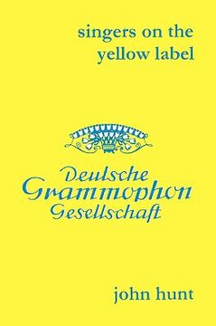 portada singers on the yellow label [deutsche grammophon]. 7 discographies. maria stader, elfriede tr tschel (trotschel), annelies kupper, wolfgang windgassen
