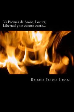 portada 33 Poemas de Amor, Locura, Libertad y un cuento corto...