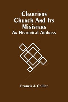 portada Chartiers Church And Its Ministers: An Historical Address (en Inglés)