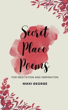 portada Secret Place Poems: For Meditation and Inspiration