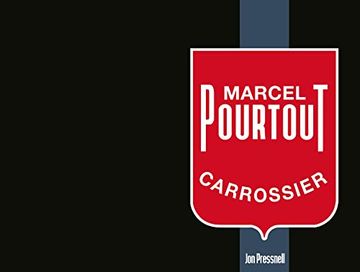 portada Marcel Pourtout: Carrossier