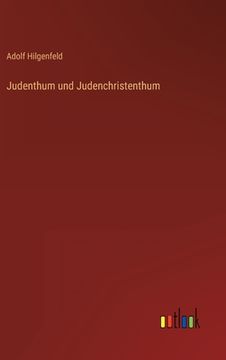 portada Judenthum und Judenchristenthum (en Alemán)