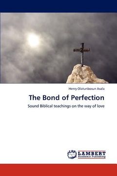 portada the bond of perfection (en Inglés)