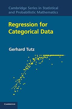 portada Regression for Categorical Data (Cambridge Series in Statistical and Probabilistic Mathematics) (en Inglés)