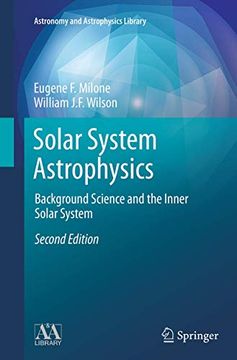 portada Solar System Astrophysics: Background Science and the Inner Solar System (Astronomy and Astrophysics Library) (en Inglés)