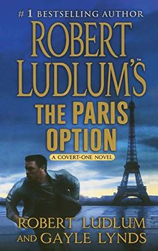 portada Robert Ludlum's the Paris Option: A Covert-One Novel (Covert-One, 3) (in English)
