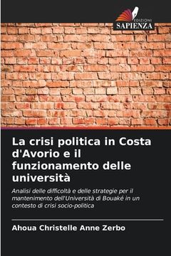 portada La crisi politica in Costa d'Avorio e il funzionamento delle università (in Italian)