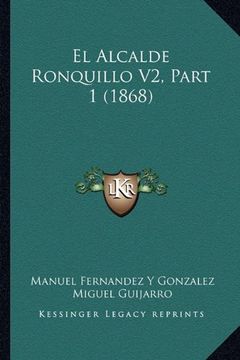 portada El Alcalde Ronquillo v2, Part 1 (1868)