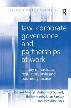portada Law, Corporate Governance and Partnerships at Work: A Study of Australian Regulatory Style and Business Practice