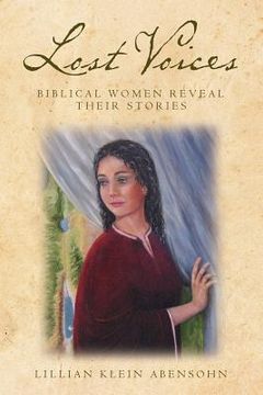 portada Lost Voices: Biblical Women Reveal Their Stories: Biblical Women Reveal Their Stories (in English)