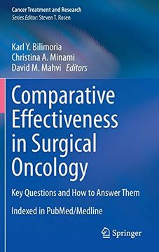 portada Comparative Effectiveness in Surgical Oncology. Key Questions and how to Answer Them. (en Inglés)