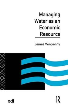 portada Managing Water as an Economic Resource (in English)