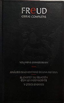 portada Analisis Fragmentario de una Histeria; El Chiste y su Relacion c on