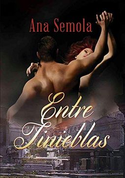 portada Entre Tinieblas Saga Oscura Condena Libro 1 (in Spanish)