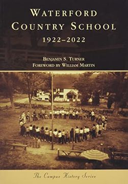 portada Waterford Country School: 1922-2022 (Campus History) (en Inglés)