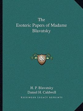 portada the esoteric papers of madame blavatsky