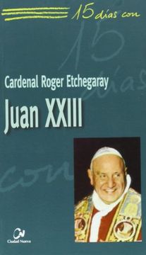 portada Juan XXIII (15 días con) (in Spanish)